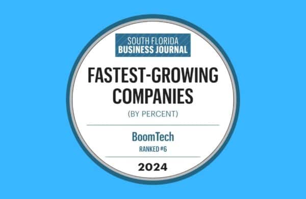 BoomTech Selected as One of South Florida Business Journal’s Fastest Growing Technology Companies for 2024 1